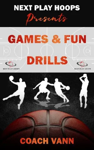 Games, Fun, & Competitive Drills