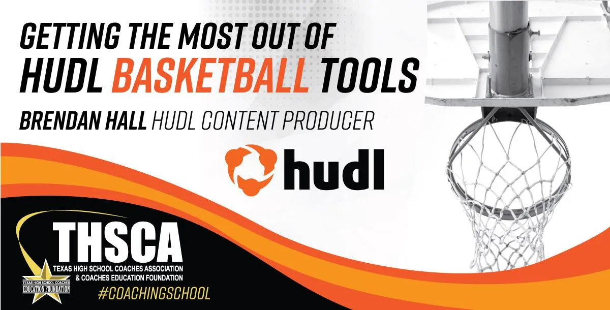 Getting the Most out of your Hudl BASKETBALL Tools