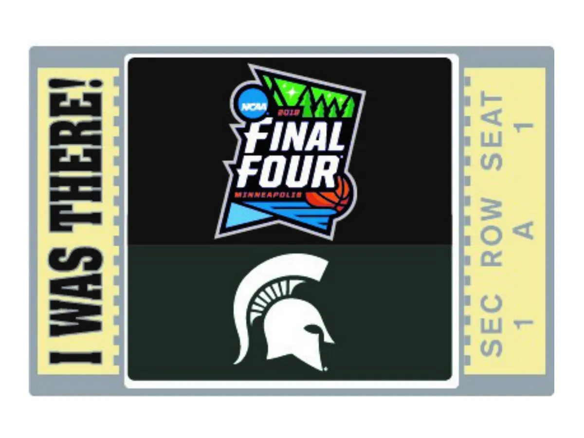 Michigan State Spartans 2019 Final Four Minneapolis "I WAS THERE!" Pin