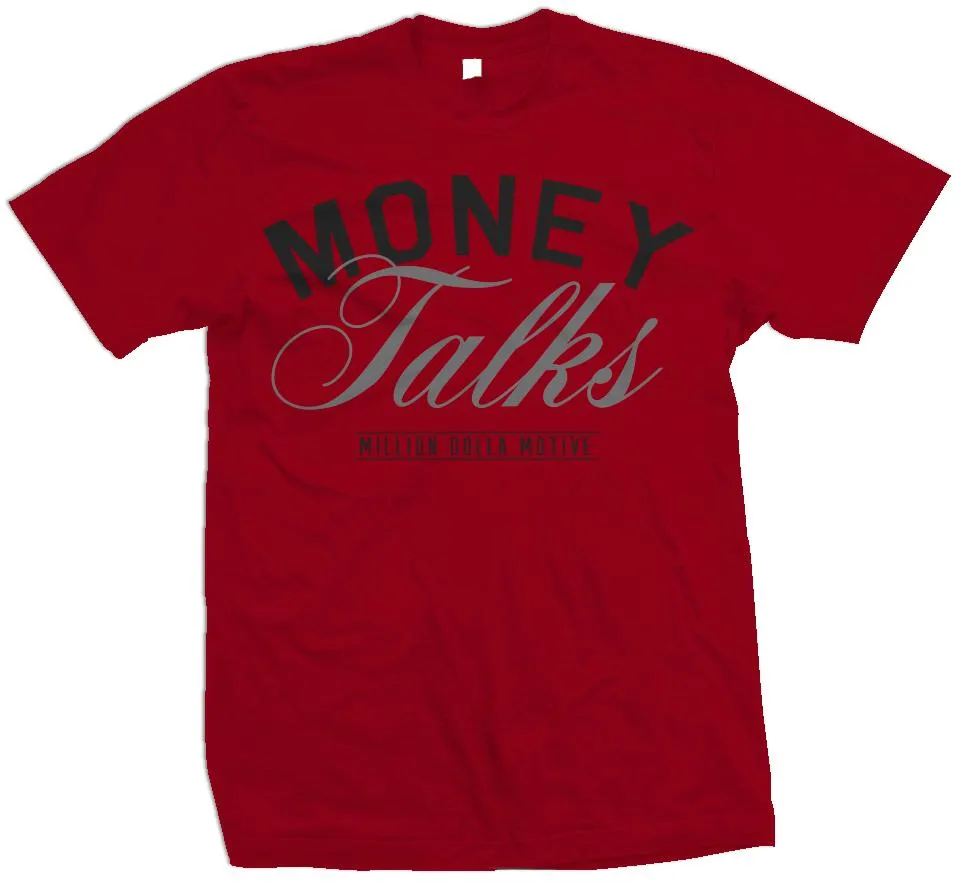 Money Talks - Red T-Shirt