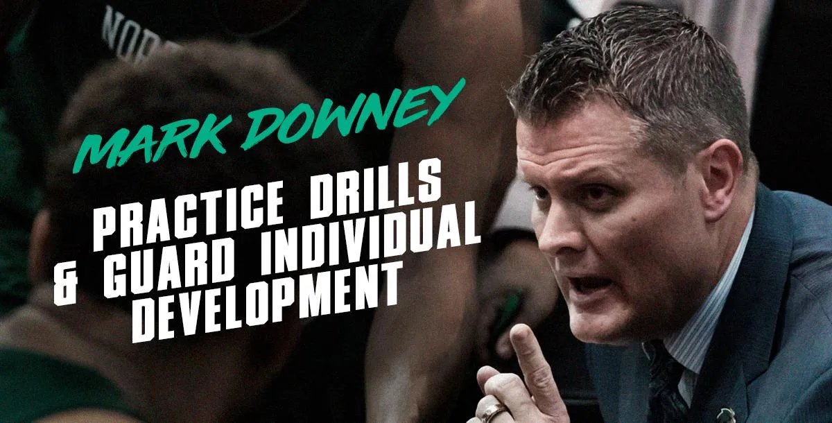 Practice Drills & Guard Individual Development