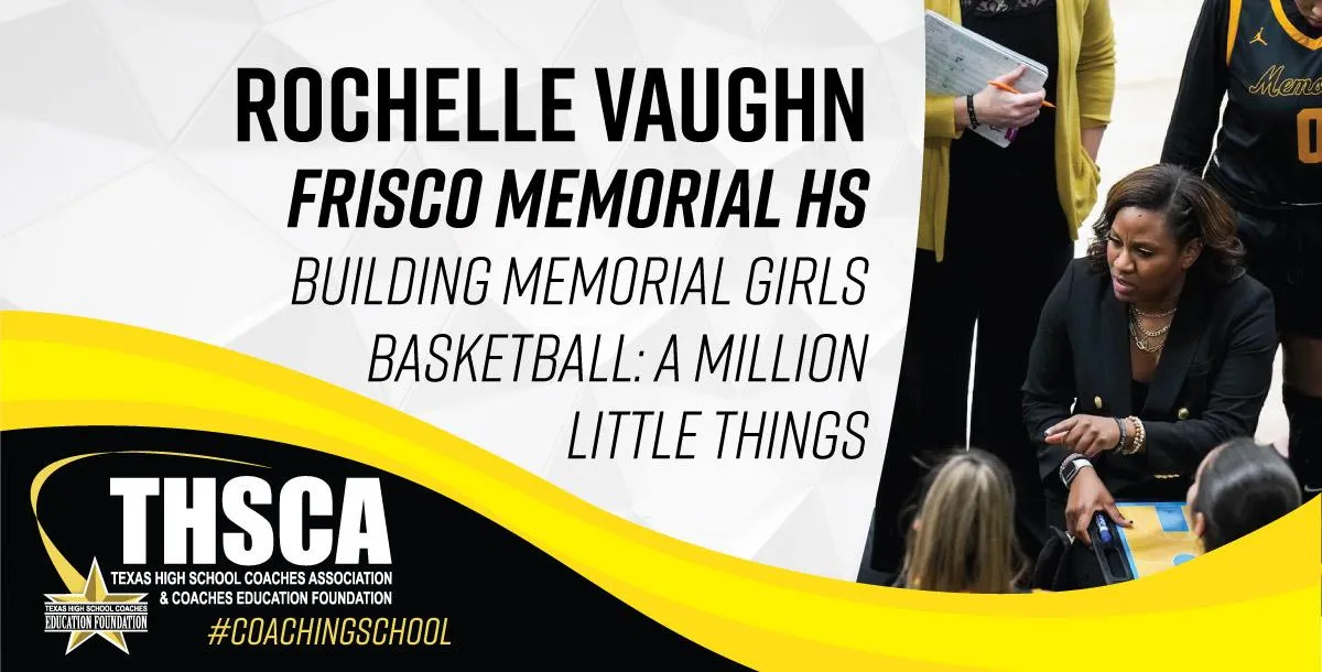 Rochelle Vaughn - Frisco Memorial HS - Building Memorial Girls Basketball